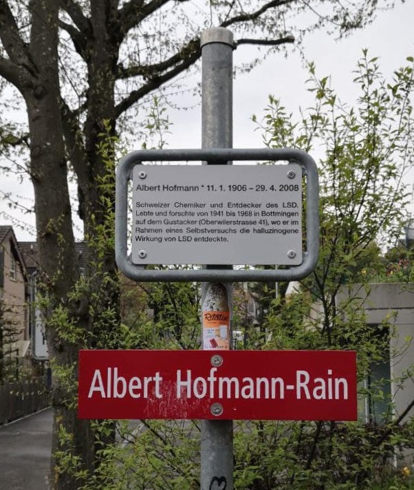 A memorial near Hofmann's home: “Swiss chemist and discoverer of LSD. Lived and researched from 1941 to 1968 in Bottmingen, on Gustacker (Oberwillerstrasse 41), where he discovered the hallucinogenic effects of LSD as part of a self-experiment.” Thanks to my Swiss friend Sandra.