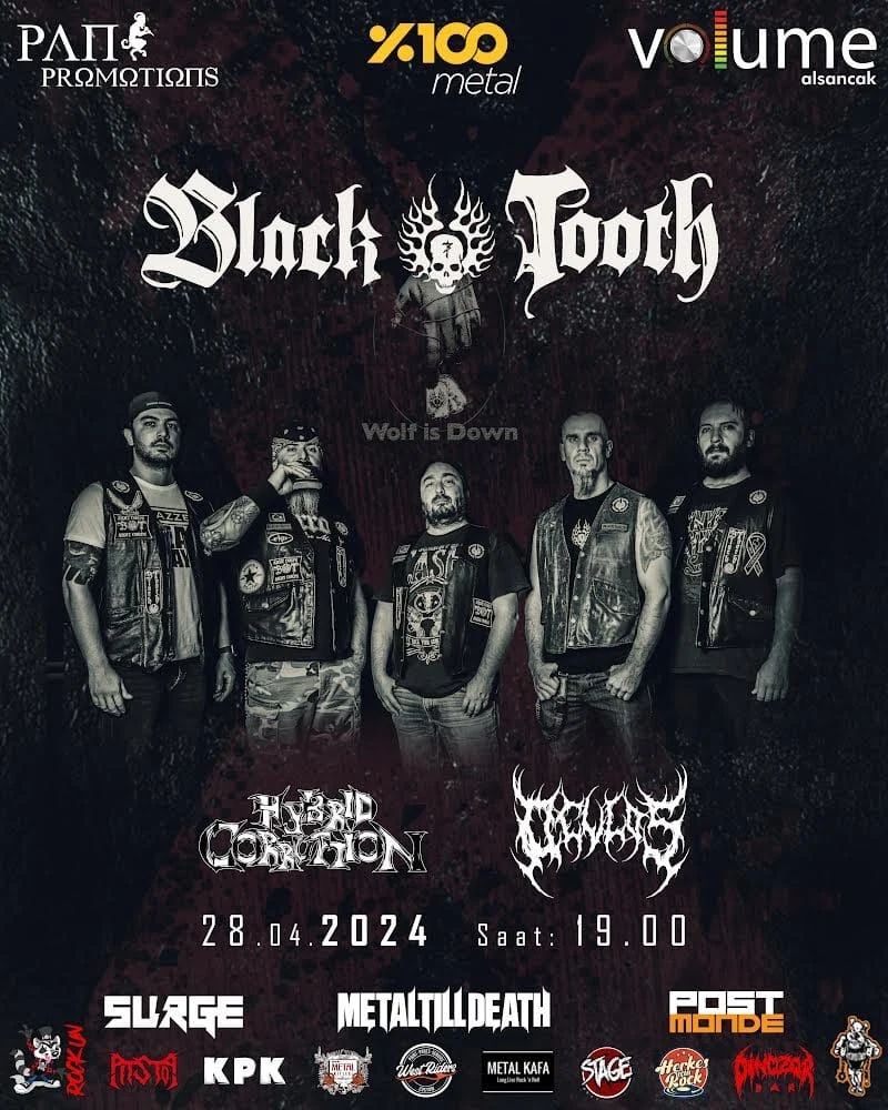 Black Tooth'un en yakın konseri 28 Nisan'da İzmir Volume Alsancak'ta 👊🏻 @yuzdeyuzmetal katkısıyla gerçekleşen gecede Hybrid Corruption ve Oculos konuk olarak sahne alacak.