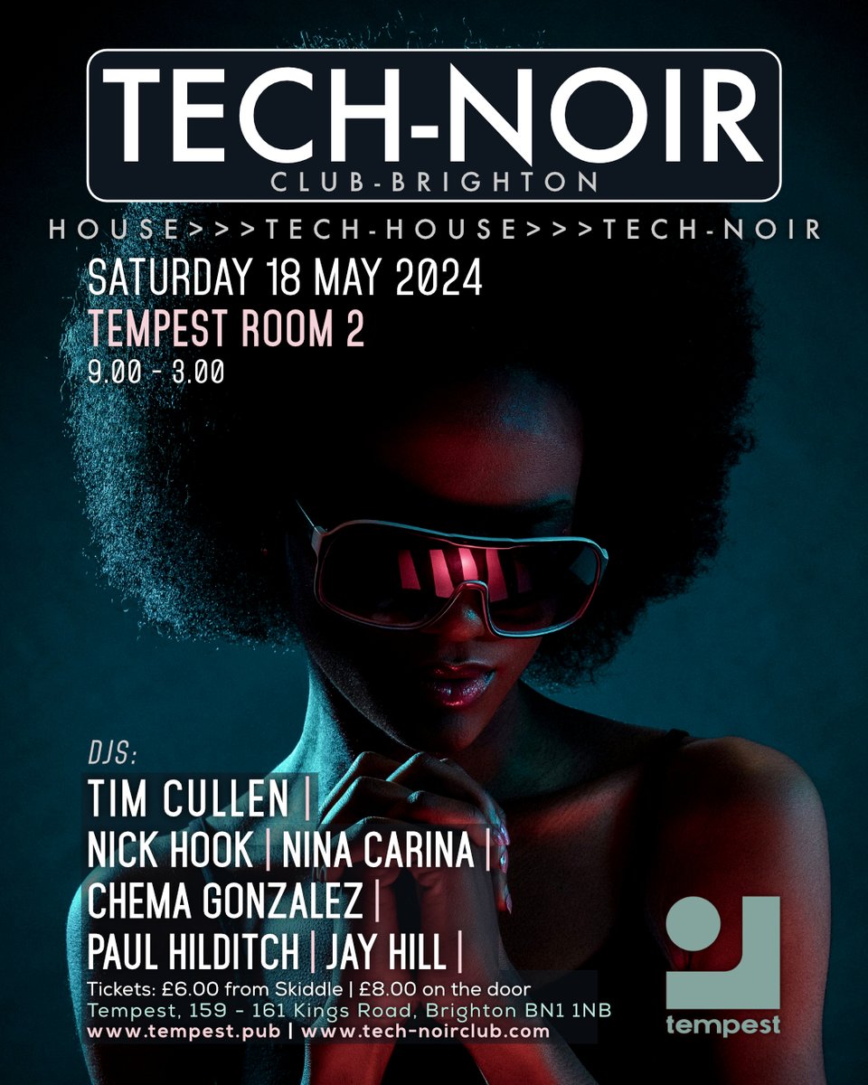 Next TECH-NOIR Club - Saturday 18 May at @TempestInn on Brighton seafront. DJs include: @DJTimCullen @DJNickHook @DJNinaCarina Tickets are ONLY £6.00 from @skiddle - skiddle.com/e/38262482 Sure to be another amazing party. #House #TechHouse #TechNoir #UndergroundHouse