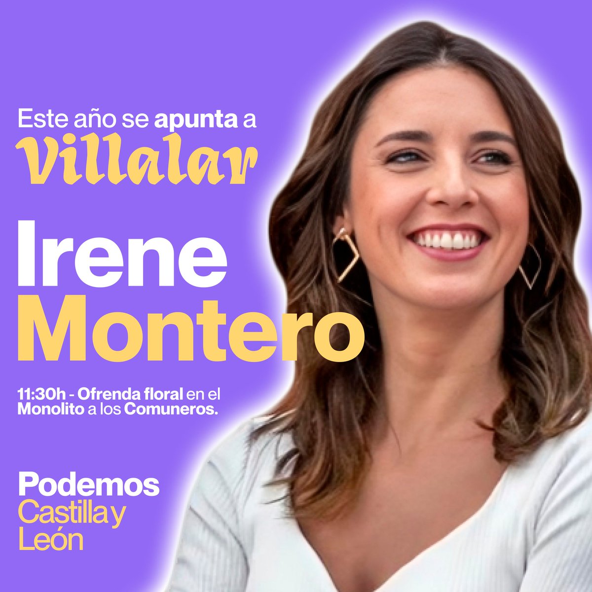 💜 Este año se apunta a #Villalar @irenemontero 💜
¿Y tú? 😁

Acompañamos a las 11:30 en la tradicional ofrenda floral al Monolito de los Comuneros 🙌

#villalar2024 #irenemontero #podemos #Asieslavida #castillayleon #cyl #valladolid #villalardeloscomuneros