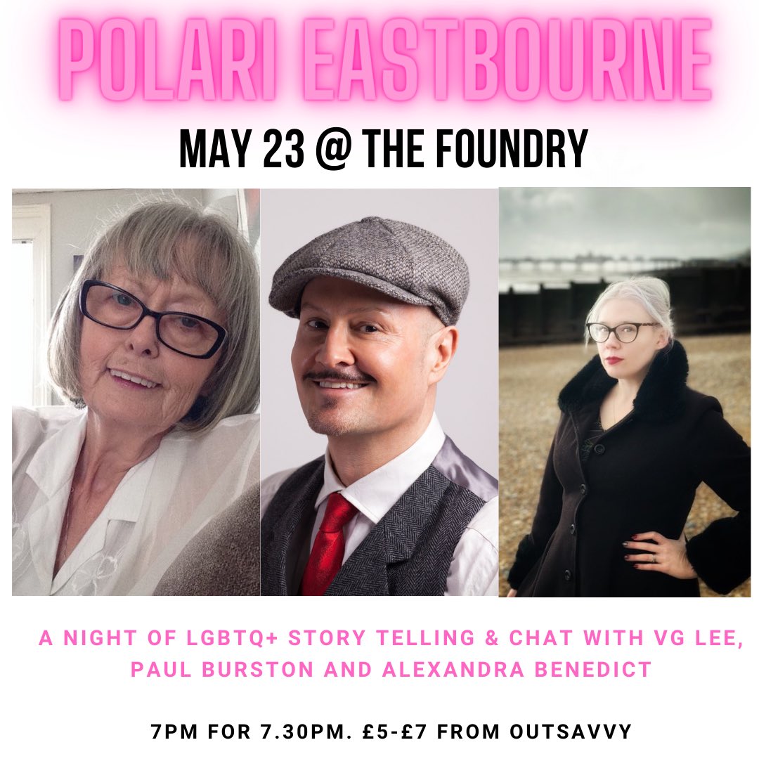 Tickets for Polari at The Foundry, Eastbourne are selling fast! Thursday May 23 with @ak_benedict @VGLee3 and @PaulBurston outsavvy.com/event/19490/po…