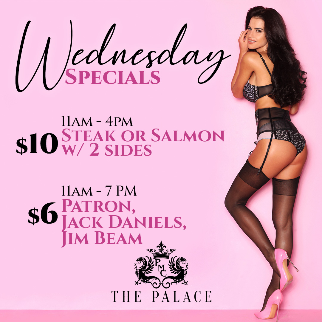 Join us for our Wednesday specials along with exciting entertainment!

 ecs.page.link/zSppD 
#ThePalaceMensClub #BestMensClub #ExoticDancers #AdultEntertainment #DrinkSpecials #Entertainment #WednesdayMood