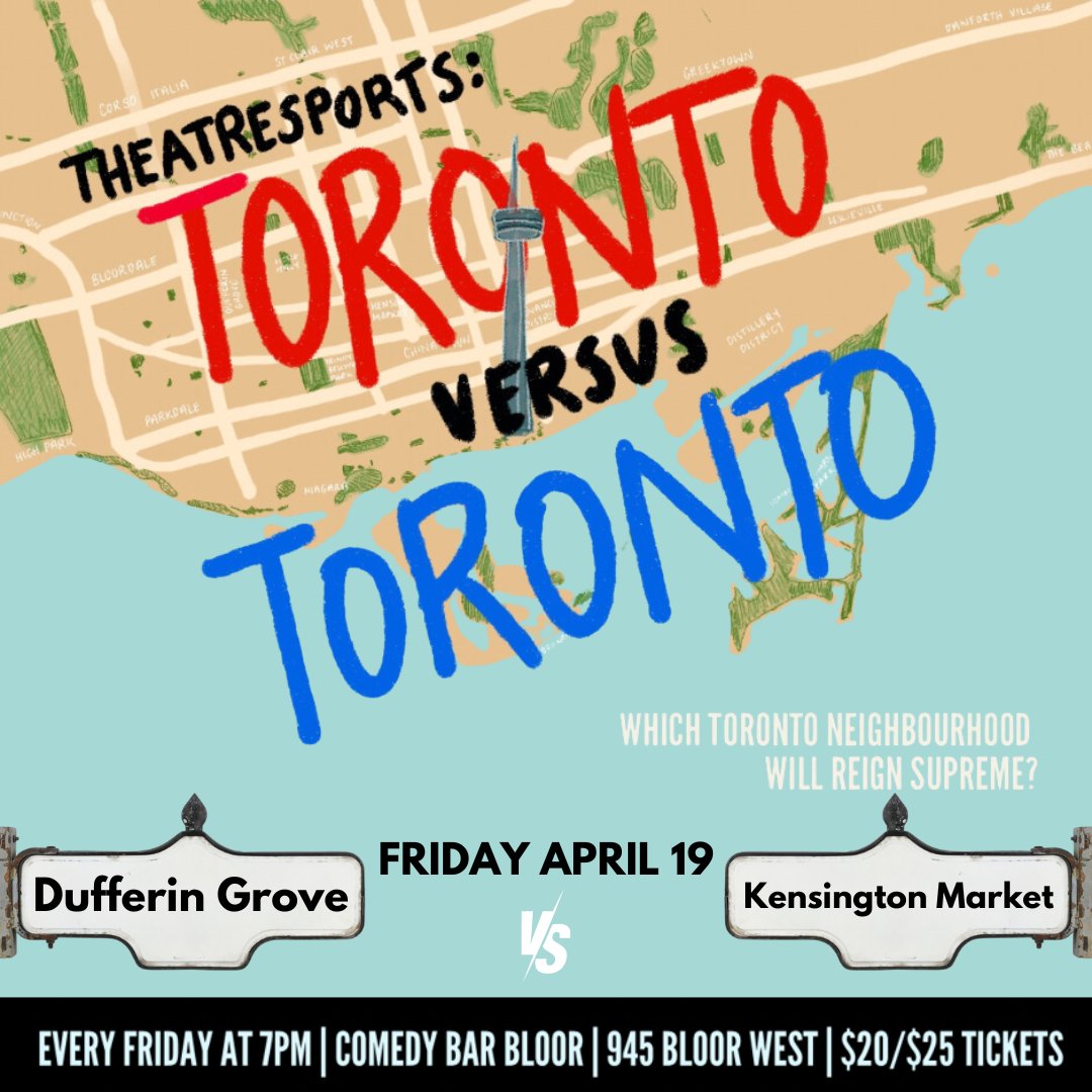 Join us this Friday at @comedybar Bloor for THEATRESPORTS: TORONTO VS. TORONTO! This week's neighbourhoods competing for glory are: DUFFERIN GROVE ~vs~ KENSINGTON MARKET! Come cheer your 'hood to victory! Fri, April 19 | 7pm @comedybar 🎟️ comedybar.ca/shows/theatres…