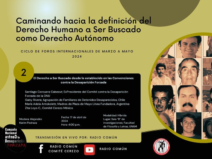 Sobre el Derecho Humano a Ser Buscado. Hoy, este foro en la FFyL-UNAM organizado por @AcuddehM y transmitido por @radiocomunmx, 4 pm. Participa el expresidente del comité contra la desaparición forzada de la ONU y la agrupación Familiares de Detenidos y Desaparecidos de Chile.