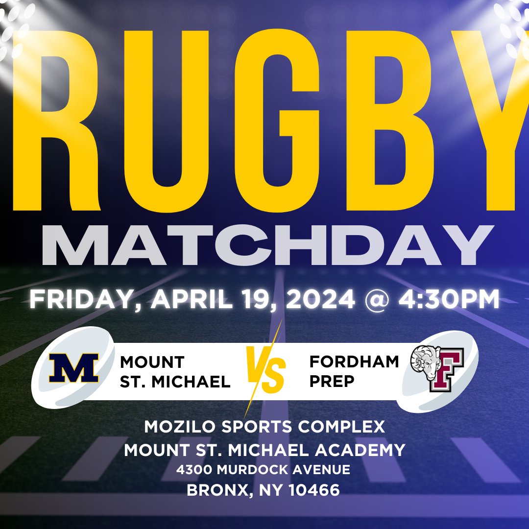 MountToday's tweet image. Mount St. Michael Academy will host Fordham Prep for the Mountaineers’ inaugural Rugby Match.
🆚 Fordham Prep
📅Fri., 4/19/24
⌚4:30 PM
📍Home - Mozilo Sports Complex
🎫Admission - FREE
Come out and support the Mount Ruggers! #BattleofTheBronx