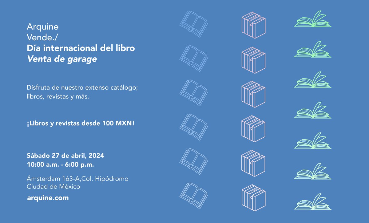 📍🗓️ ¡Aparta la fecha! Arquine festejará el Día internacional del libro con una Venta de Garage desde sus instalaciones en la Ciudad de México. | ow.ly/kvqR50RikB7 📚 Encontrarás novedades editoriales, promociones y todo nuestro extenso catálogo. ¡Los esperamos!