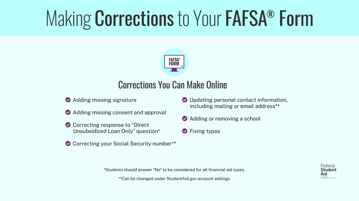 If you recently filled out a 2024–25 FAFSA® form and need to make corrections, you can now do so. Log in to your Dashboard to make changes today. The processing of corrections may take one to three days.​ Learn more: StudentAid.gov/apply-for-aid/…