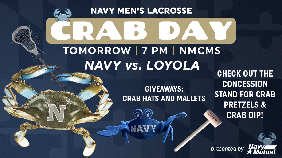 It's CRAB DAY tomorrow at the @NavyMLax in-state rivalry game versus Loyola🦀 Pick up your free crab hat and mallet and try the crab dip and crab pretzels🥨 #GoNavy | Presented by @NavyMutual
