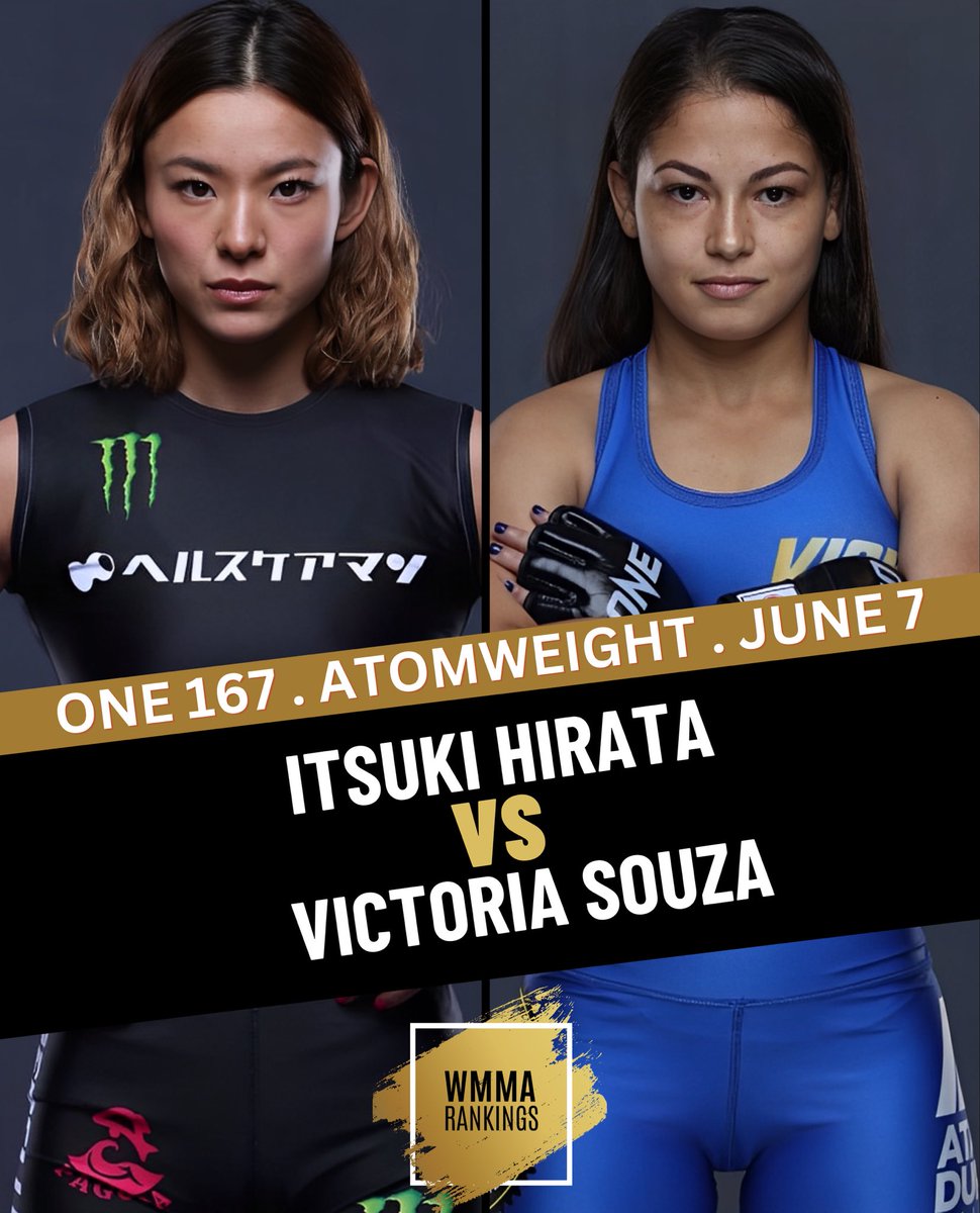 🚨 Atomweight MMA showdown locked in for #ONE167 on June 7! 🥊 'Android 18' 🇯🇵 Itsuki Hirata squares off against Brazil’s 🇧🇷 Victoria Souza. #WMMA #ONEChampionship