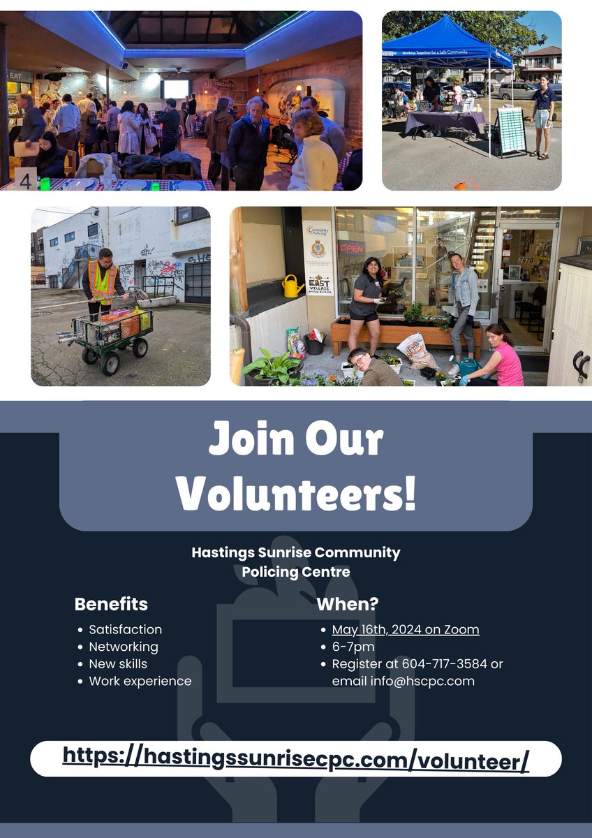 Join us on Zoom on May 16 to learn more about being a volunteer with us! #Volunteers are the nucleus of the #Hastings #Sunrise Community Policing Centre. Sign up for one of our next volunteer information sessions. Register by email at info@hscpc.com or call 604-717-3584.