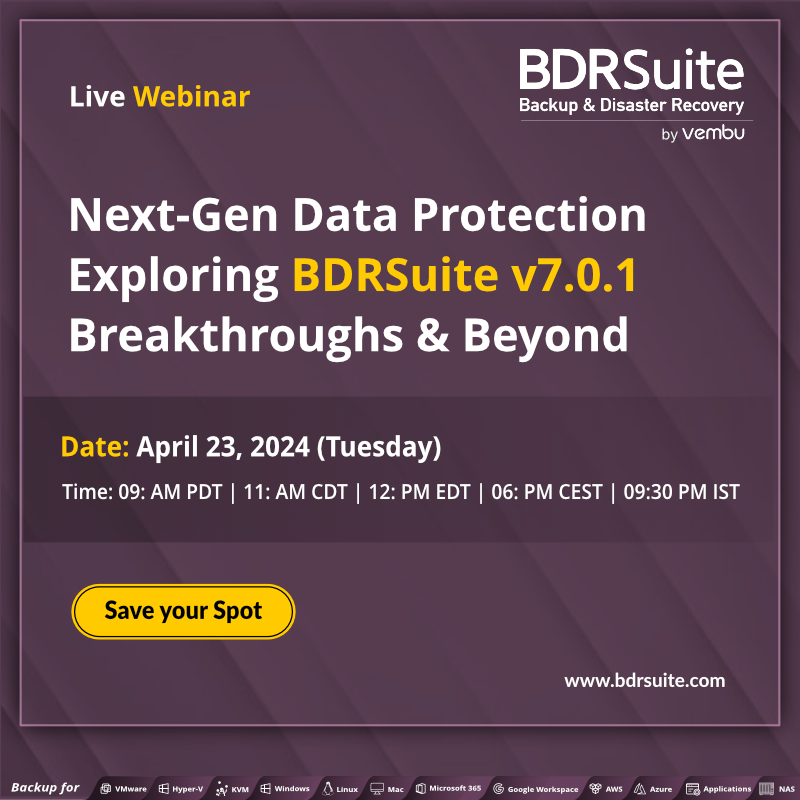 Join us for an exclusive webinar on April 23rd as we unveil the revolutionary security features of BDRSuite v7.0.1 transforming data protection in the IT landscape. Register now to secure your spot! zurl.co/ZhsK #WebinarAlert