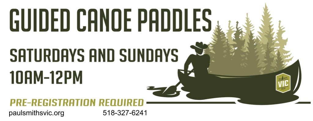 Interpretive canoe paddles starting soon! Register at our website, Paulsmithsvic.org