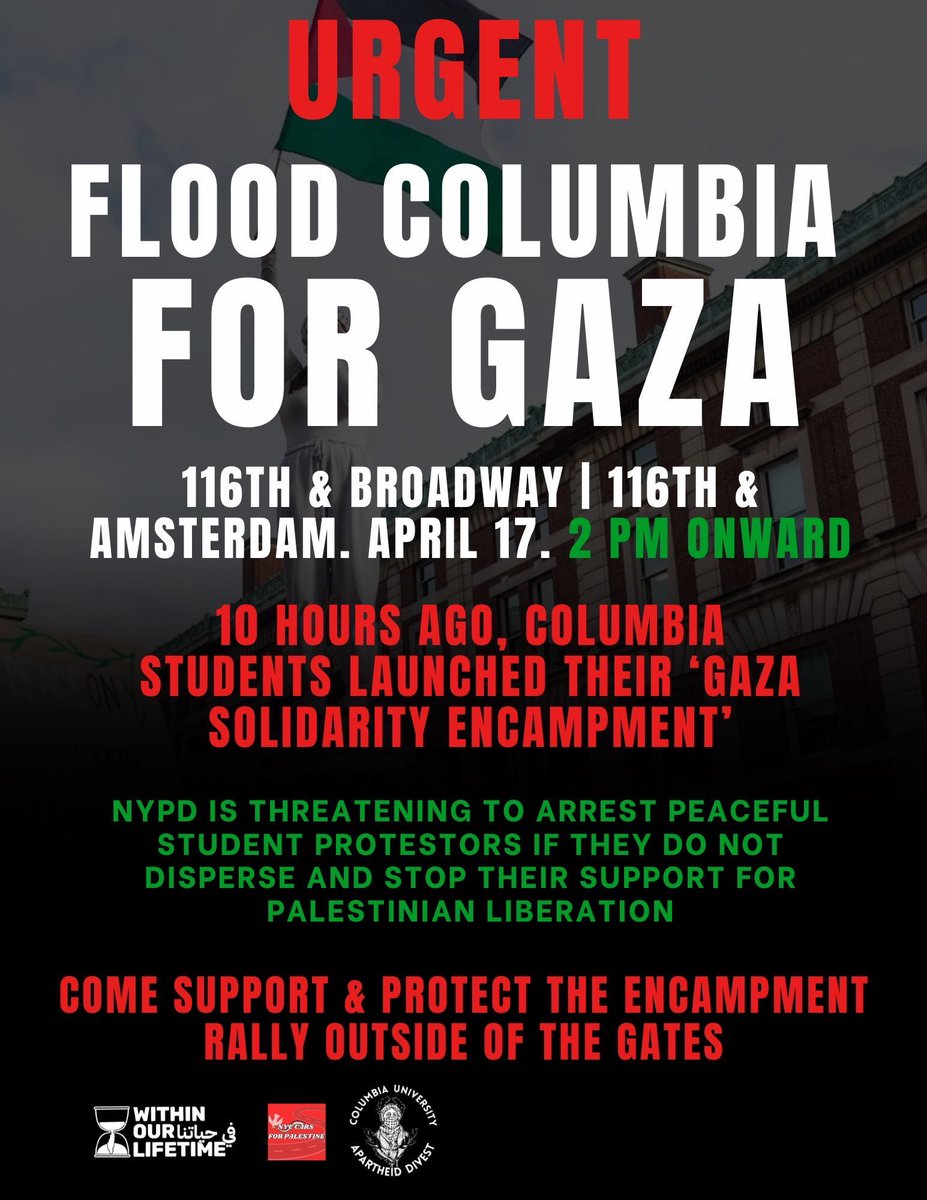 🚨 SHARE WIDELY! Come support protesters NOW at Columbia at 116th & Broadway + 116th & Amsterdam!!! 🚨