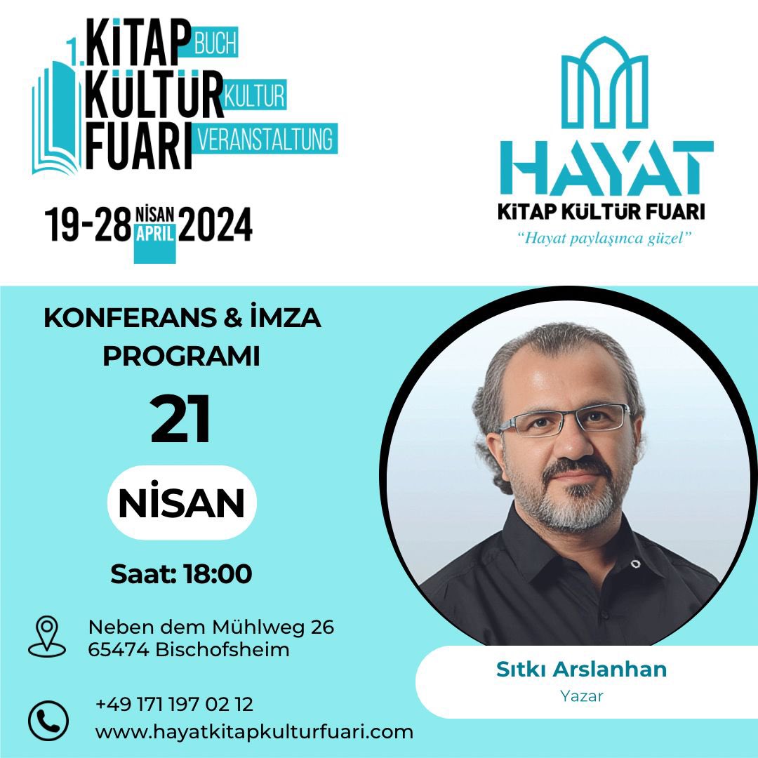 Nasipse 21 Nisan’da Almanya’dayız. Frankfurt Main yakınlarında Bischofsheim’da  düzenlenecek olan
Hayat Kitap Kültür Fuarında söyleşi ve imza için dostlarla bir araya geleceğiz.
Ailece bekliyoruz.