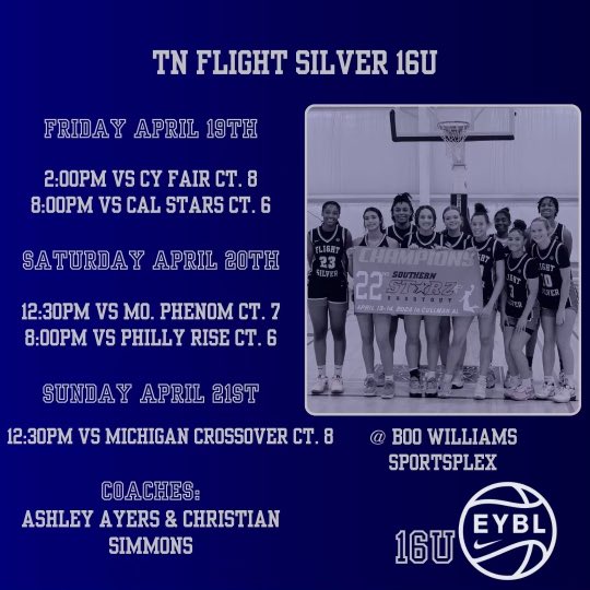 Here is my schedule for the 1st EYBL session in Hampton, VA. Come Check Us Out! @TNFlightEYBL @aayers22 @WeWorkHoops @DedraRobinson33 @BlakeCondley @CoachCPritchett