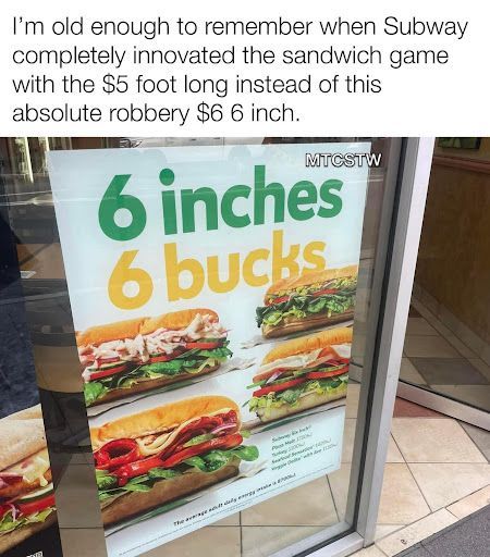 SoDakTruth's tweet photo. "Just witnessed inflation hit sandwich economics harder than my willpower at a buffet. #Subway's new slogan: 'Measure your wallet, not your waistline.' #InflationBites #6Inch6Bucks" https://t.co/xtR6NHwYtM