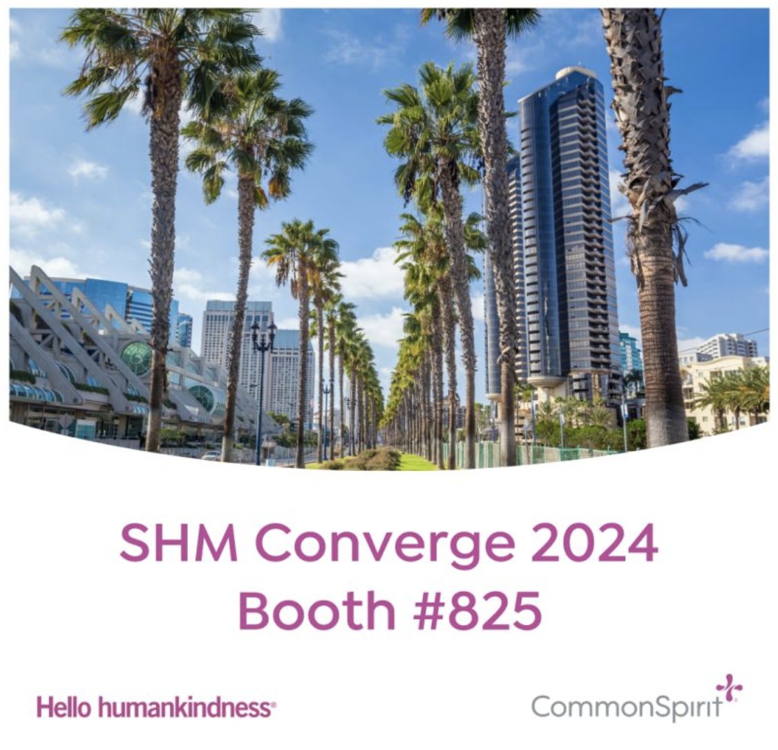 .@CommonSpirit Health will be in San Diego for Society of Hospital Medicine (SHM) Converge 2024. Visit Booth 825 to learn about the amazing hospitalist physician and provider opportunities throughout our health system!