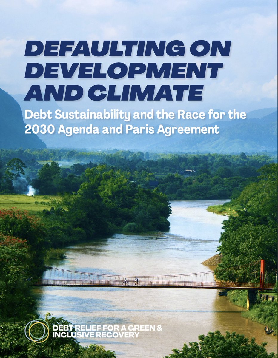 📊 Defaulting on #Development and Climate: Debt Sustainability and the Race for the 2030 Agenda and #Paris Agreement. Read the new report from our #Debt Relief for #Green and Inclusive Recovery project by @MarinaZucker , @KevinPGallagher & @UliVolz ⬇️ soas.ac.uk/about/news/new…