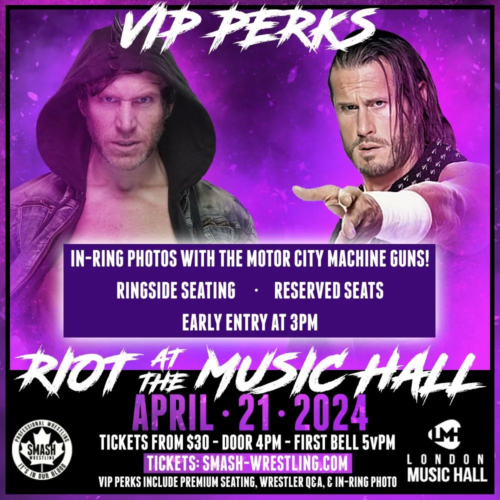 🚨9 VIP TIX LEFT🚨 London Music Hall is already packed to the halls!!! Guarantee a seat + get an in-ring photo with MCMG!!! Remaining GA tickets are first come first serve for non-reserved seating. 🎟️ smash-wrestling.com