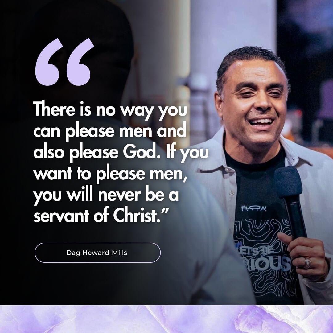 There is no way you can please men and also please God. 

Apostle Paul states in Galatians 1:10: “...for if l yet pleased men, l should not be the servant of Christ.” 

May you always be found as a servant of God and may you live to please Him above all!

#wednesdaywisdom #DHMM