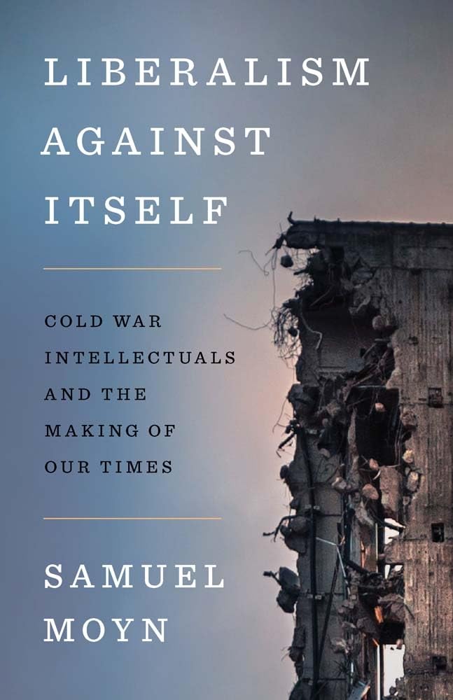 Another book review this #MosseWednesday.

On the blog, @NedFrame reviews @samuelmoyn's “Liberalism Against Itself: Cold War Intellectuals and the Making of Our Times,' concluding it is a 'bracing wake-up call and challenge to any ... 'liberal' today.' 

mosseprogram.wisc.edu/2024/04/10/fra…