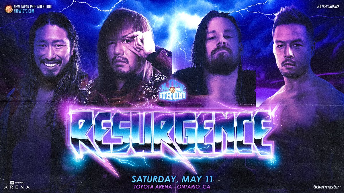 ⚡️RESURGENCE ⚡️SATURDAY, MAY 11 ⚡️ONTARIO, CA @ToyotaArena LIJ vs BULLET CLUB TETSUYA NAITO & YOTA TSUJI vs DAVID FINLAY & KENTA ⚡️TICKETS: ticketmaster.com/new-japan-prow… #njpw #njpwSTRONG #njresurgence