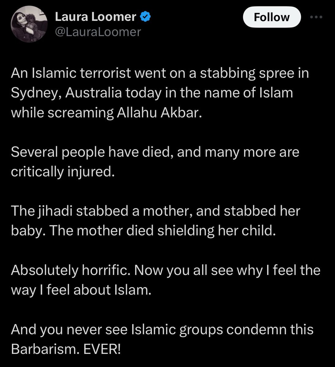 Laura Loomer knew NOTHING about the attacker who killed 6 people in the stabbing attack in Australia, instead of waiting for more information about the attack, she decided lie about & say it was an Islamic terrorist. SHE WAS WRONG. He wasn’t jihadi, he was a CAUCASIAN male.