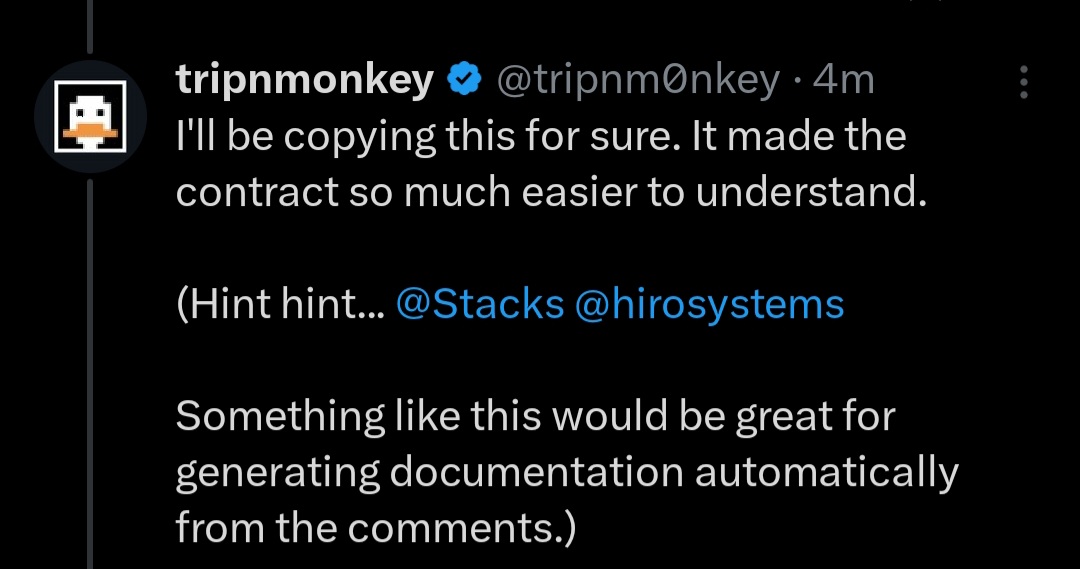 According to the OG Developer on stacks @tripnm0nkey, we introduced a great way for @Stacks and @hirosystems to improve on documentations...

This is an attestation to the need for more builders to build and bring ideas and knowhow for the continued growth of opensource