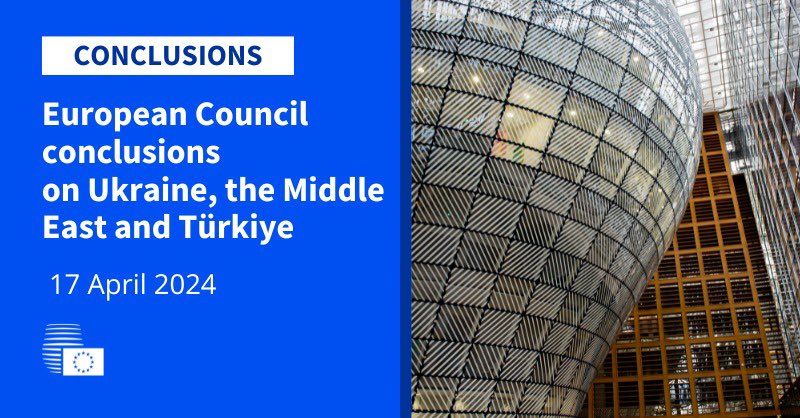 NOW AVAILABLE - #EUCO conclusions on Ukraine, the Middle East and Türkiye, 17 April 2024 ➡️ europa.eu/!j63n3Q