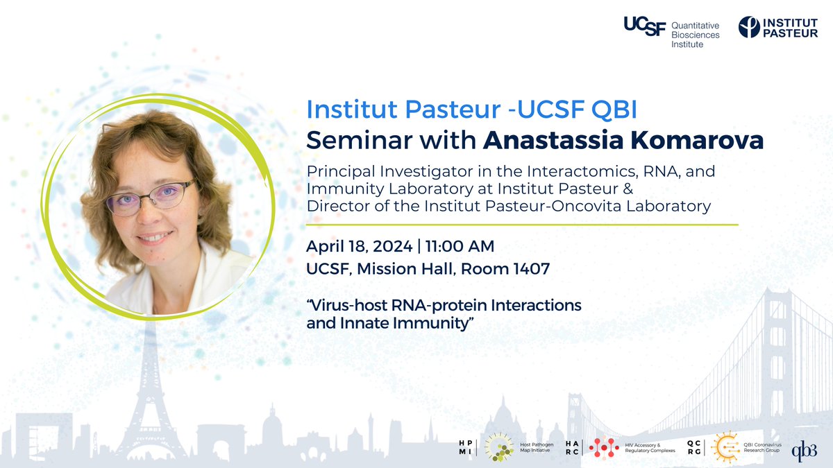 Join us on 04/18 for a seminar featuring Dr. Anastassia Komarova of @institutpasteur! She'll speak about the fascinating world of virus-host RNA-protein interactions & innate immunity. Learn more & save your spot: qbi.ucsf.edu/ip-qbi-seminar…