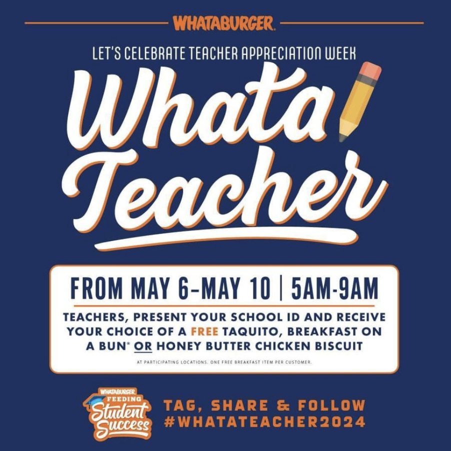 Teachers: FREE food from Whataburger during Teacher Appreciation Week May 6-10, 2024