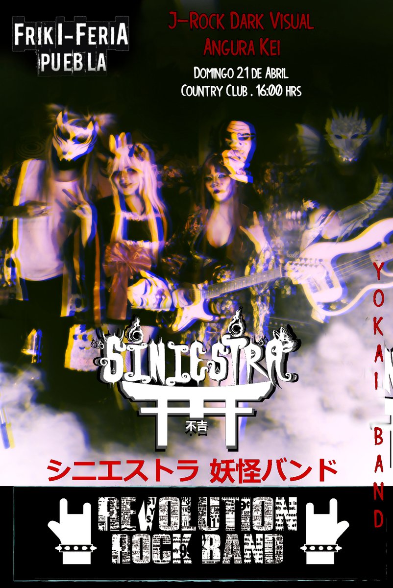 📷📷SHIKIS SINIESTROS📷📷De La Ciudad de Puebla
Nos vemos este domingo 21 de abril en el salón Country Club , a las 16:00 hrs SINIESTRA participación especial Friki Feria Puebla
📷YA ESTAMOS DE REGRESO📷
#Siniestramusic #angurakei #visualkei  #yokaiband #jrock #FrikiferiaPuebla
