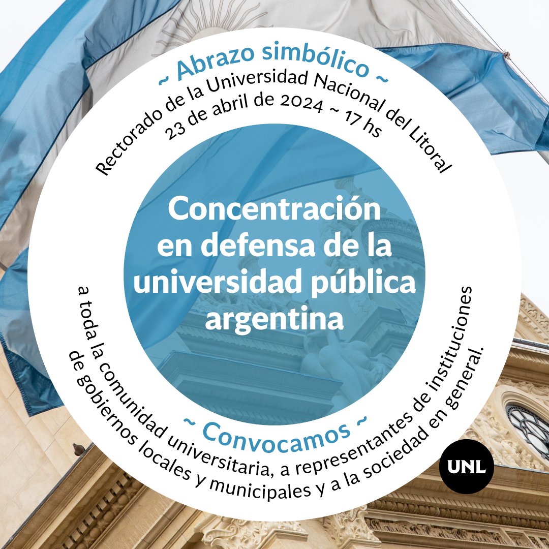 Concentración en defensa de la #UniversidadPública 

• Martes 23 de abril, 17 hs, Rectorado UNL •

Se invita a la comunidad universitaria, representantes de instituciones, de gobiernos y a la sociedad en general a un abrazo simbólico en defensa de la Universidad Pública.