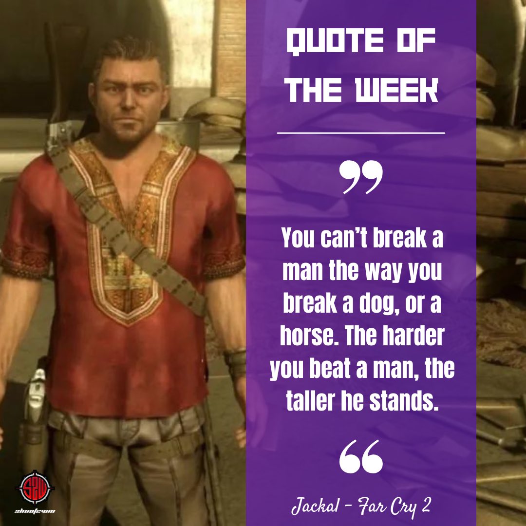 Back with another #QuoteOfTheWeek ! 
•
•
•
#Gaming #TeamS2W #FarCry2