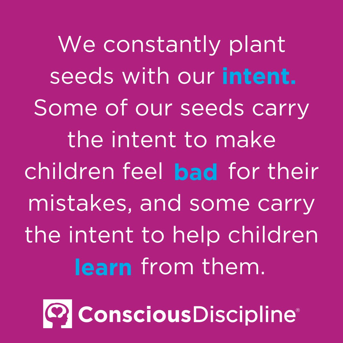What are you planting with your intent? Learn more about the Power of Intention here: consciousdiscipline.com/seven-powers-p… #iHeartCD
