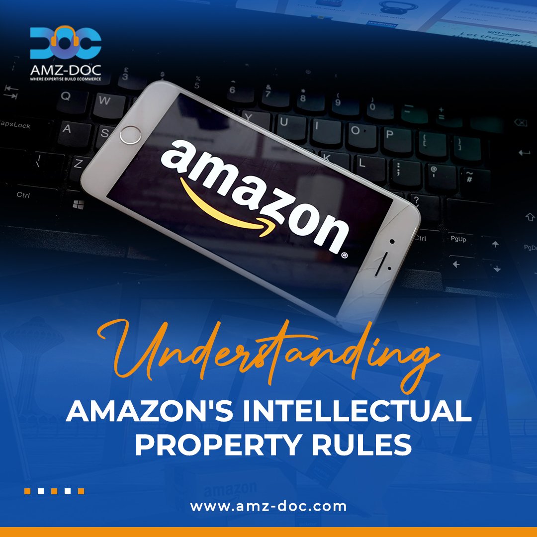 Understanding Amazon's Intellectual Property Rules by Amz Doc!

#AmzDoc #Amazon #intellectualproperty #copyright #trademark #patent #onlinebusiness #ecommerce #sellers #brandprotection #legalcompliance