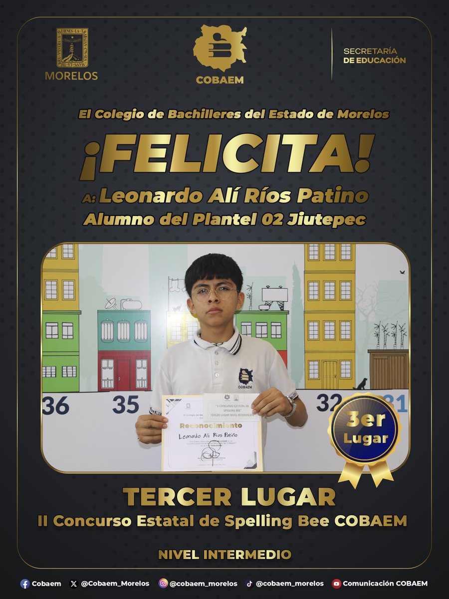 Cobaem_Morelos's tweet photo. 📷📷¡#TALENTOCOBAEM!
Extendemos una felicitación a nuestra alumno Leonardo Alí Ríos Patino, del #Plantel02Jiutepec, por haber ganado el #TercerLugar en el nivel intermedio, en el II Segundo Concurso de Spelling Bee COBAEM 2024. https://t.co/zxhw1UugQr