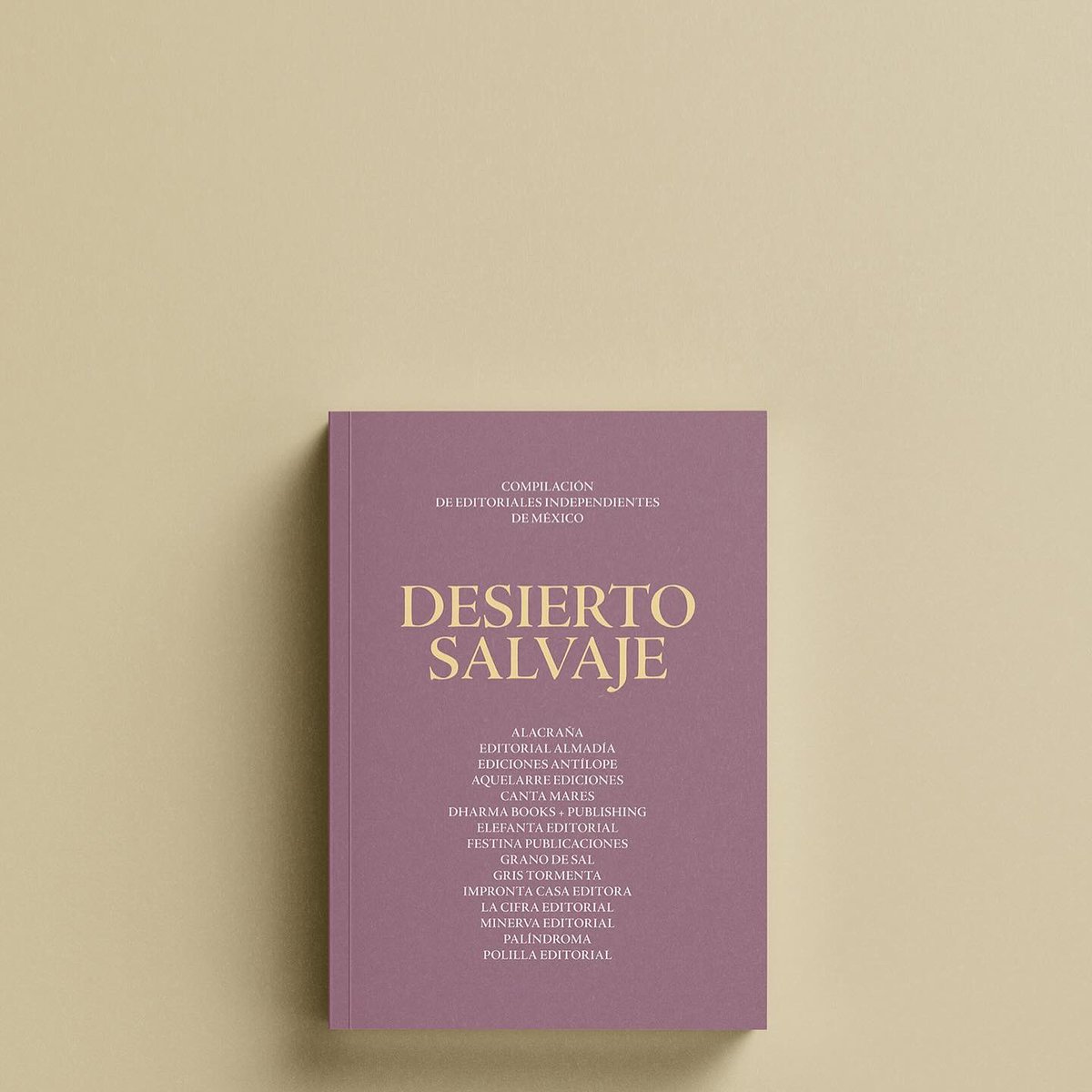 DesastreLibros's tweet photo. Ya están los hermosos ejemplares de ✨Desierto salvaje✨en nuestras librerías. En la compra de cualquier publicación de las editoriales participantes se llevan uno de regalo.💌🎀

Les esperamos en Tlalpan y Colonia del Valle. https://t.co/lqZOjf1DFx
