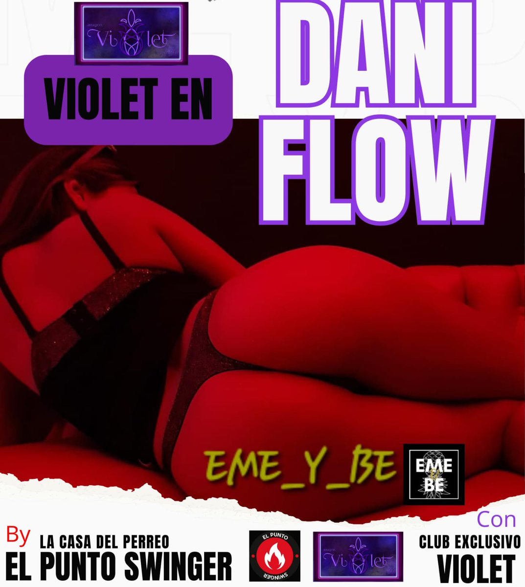Eme_Y_Be's tweet photo. El poema SOY YO o el que me va a cantar al rato DANI FLOW?
El unico🔥 #MORBOKING 🔥

💜 VIOLET 💜 @Exclusivoviolet CON
❤️ EL PUNTO ❤️ @Elpunto_sw

 A ROMPERRRRRLA 🥵🥵🥵🥵 https://t.co/RlA2srxS7Y