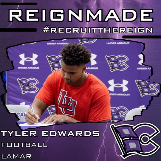 Congratulations to @TylerEd61980196 on signing to play football for Lamar! #REIGNCAIN #REIGNMADE