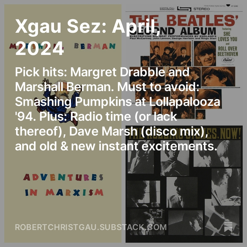 rxgau's tweet image. Karl Marx, Bob Dylan, the-Beatles-and-the-Stones, and many less stellar musical names are among the topics addressed in the latest edition of And It Don't Stop on Substack.
robertchristgau.substack.com/p/xgau-sez-apr…