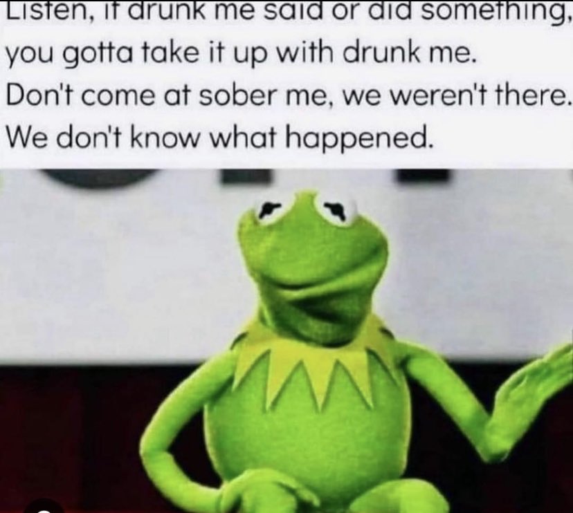 Kermit knows. Who’s with me lol