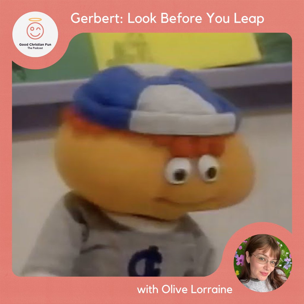 Today on GCF, Olive Lorraine (@olivejlorraine, Big Door Prize) joins Kevin and Caroline to talk about the 1988 episode of Gerbert, 'Look Before You Leap'!