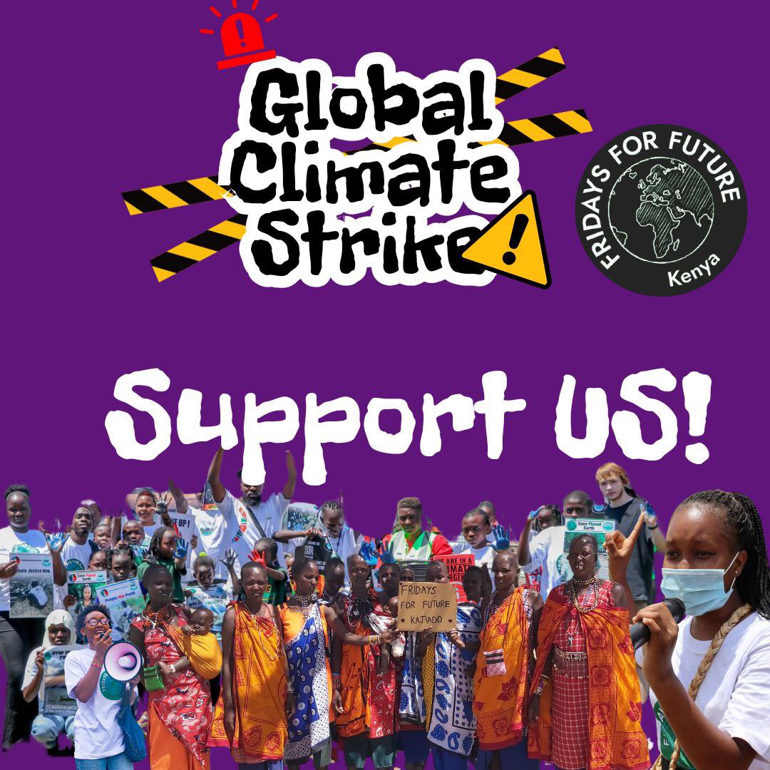 Pls support ✊🏾We are Fridays for Future-Kenya, we are youth, grassroots and indigenous who are the most affected by the climate crisis. We need your support for the #GlobalClimateStrike on 19/04/2024 to amplify Global Youth Voices and demand #ClimateJusticeNow. 
1/1