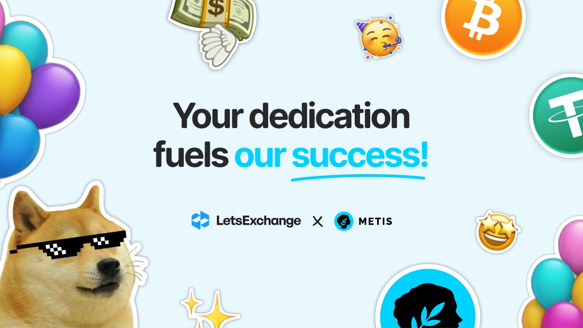 We the crypto community wishes @letsexchange_io a heartfelt 3rd anniversary for contributing a immensely to the crypto exchange services, thanks for adding  @MetisGovernance to the platform.
#LetsExchangeTurns3 #LetsParty 
@tomo_hjkkp 
@TokenDiamond19 
@TanerGkkaya
