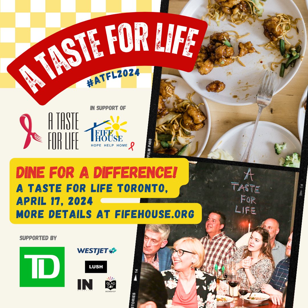 A Taste for Life is happening today! If you're headed to a participating restaurant, we hope the weather treats you kindly. If you can't join us in person, please consider making a donation to Fife House. Thank you to our partners & sponsors @TD_Canada @Wesjet @Gladdaybooks ❤️