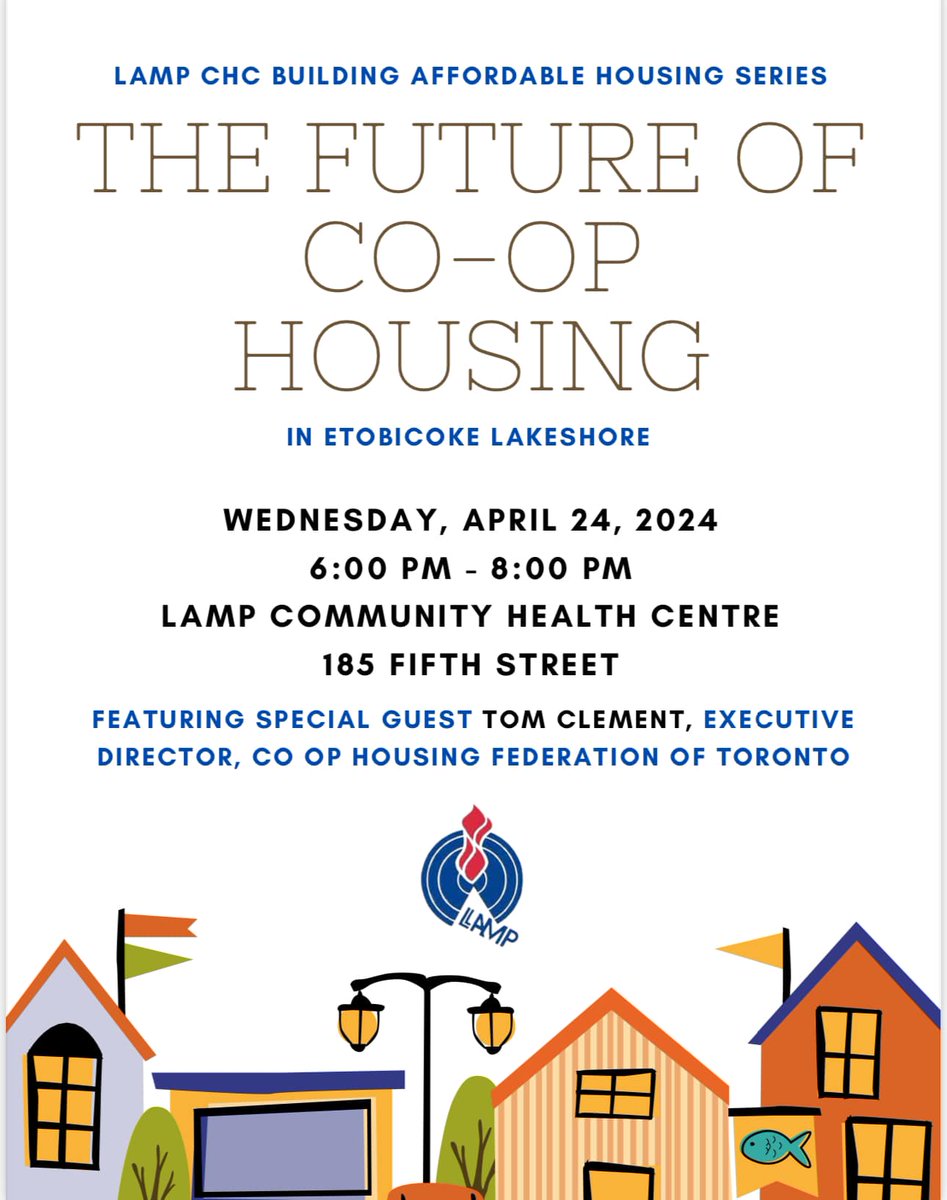 LAHAAG_SE's tweet photo. Join us Wednesday, April 24 at 6:00 PM @LAMPCHC_info  for a community event discussing the future of Co-Op Housing in South Etobicoke. Joining us will be guest speaker Tom Clement, Executive Director of the Co-Op Housing Federation of Toronto. https://t.co/Db2MDpDn6m