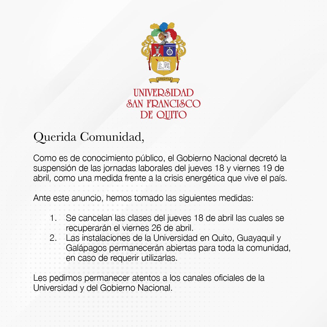 👉🏻Comunicado Oficial👈🏻 Compartimos con nuestra comunidad las siguientes medidas ante el decreto del Gobierno Nacional por los últimos acontecimientos en el sistema eléctrico ecuatoriano. Pedimos mantenerse informados únicamente por canales oficiales de la USFQ.