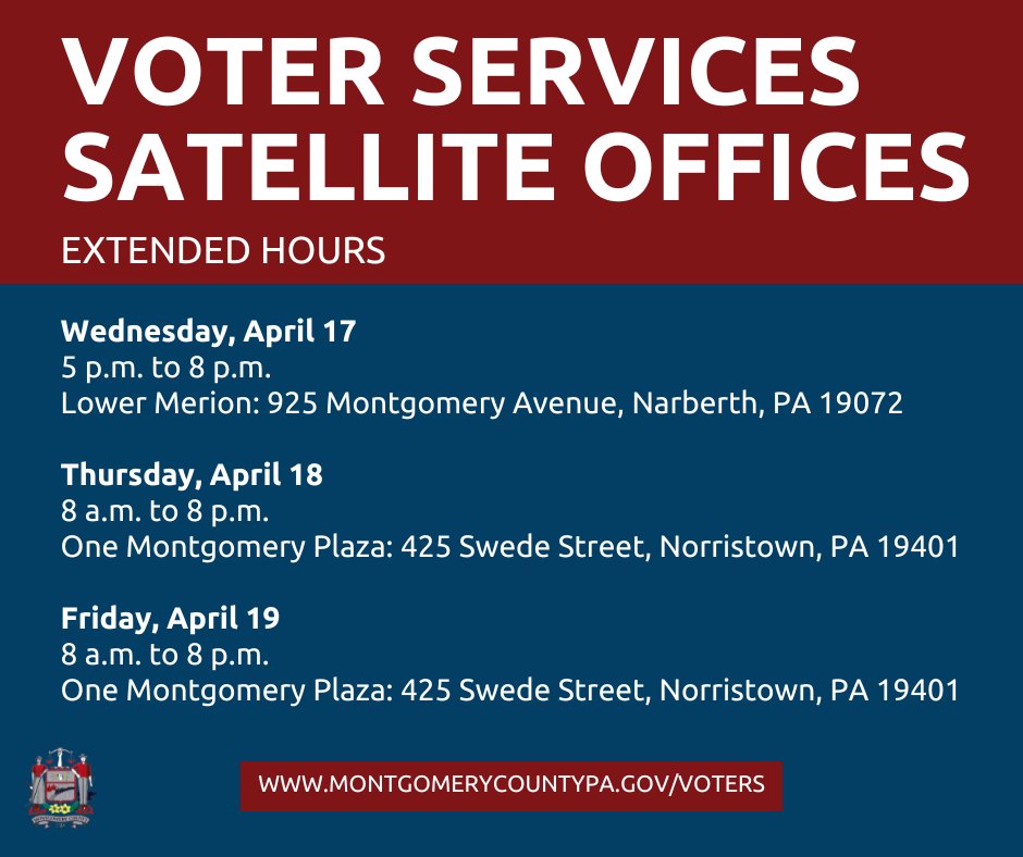 We want to make sure that every eligible #MontcoPA voter has the opportunity to participate in the upcoming primary election. One of the ways we're making that happen is by opening additional Voter Services satellite offices / extending their office hours this week.