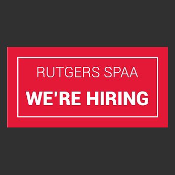 WE’RE HIRING! Rutgers SPAA seeks applicants for a 'Rank-Open Position in Public Affairs and Administration.' See the JOB POSTING for more information: jobs.rutgers.edu/postings/225675

 #PublicAffairs #PublicAdministration #jobs #jobopportunities #highereducationjobs #rutgersjobs #rutgers